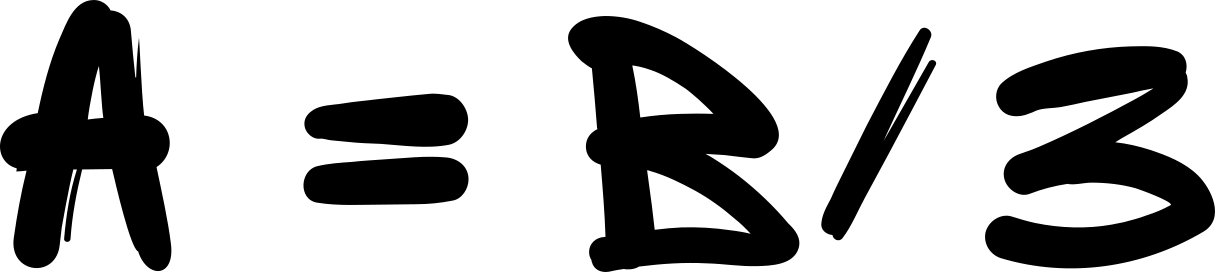 A = B/3